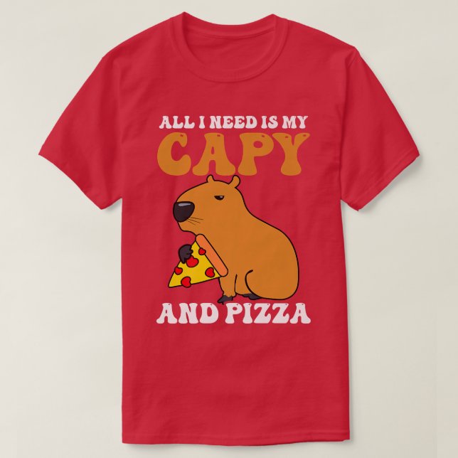 Ich brauche Capybara und Pizza Design Capybara  T-Shirt (Design vorne)