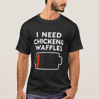 Ich brauche Chicken Waffles Funny Breakfast Liebha T-Shirt