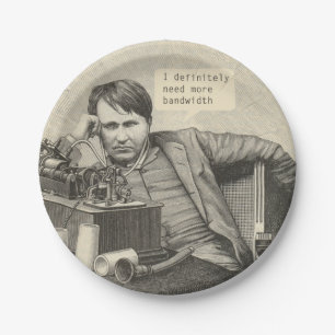 Ich brauche definitiv mehr Bandbreite Pappteller