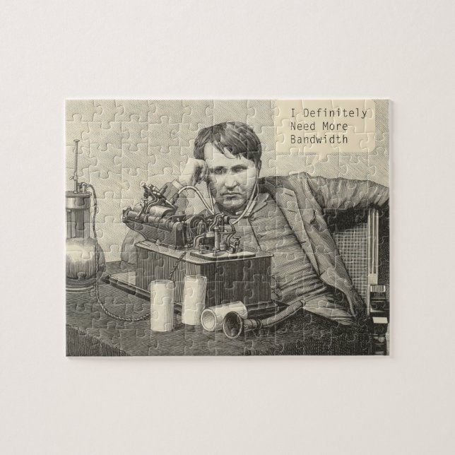 Ich brauche definitiv mehr Bandbreite Puzzle (Horizontal)