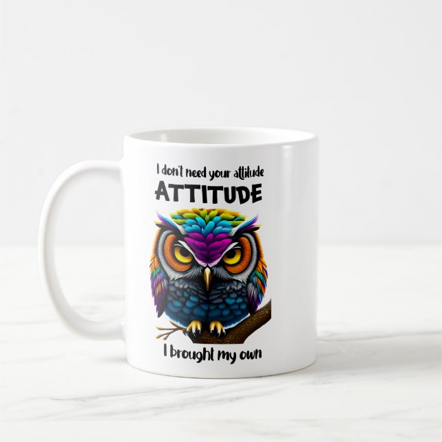 Ich brauche deine Einstellung nicht Kaffeetasse (Links)