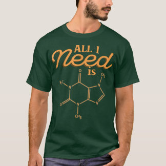 Ich brauche die Formel Wissenschaft Chemie T-Shirt