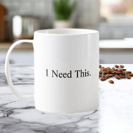 Ich brauche diesen Kaffeebecher Kaffeetasse