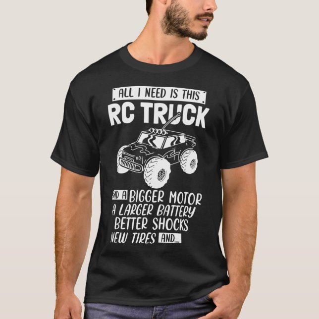 Ich brauche diesen RC-LKW Ferngesteuertes Auto T-Shirt (Vorderseite)