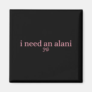 Ich brauche ein Alani Sommergetränk Alani Magnet