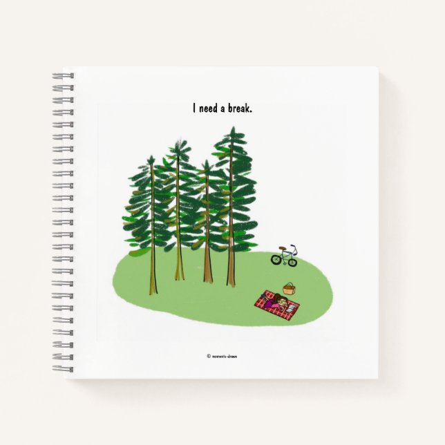 Ich brauche ein Break Note Square Notizbuch (Vorderseite)