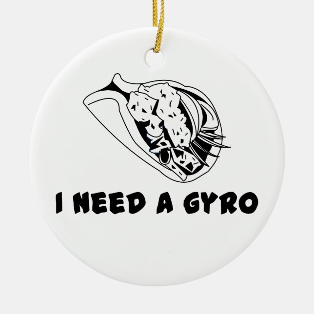 Ich brauche ein Gyro Keramik Ornament (Vorne)