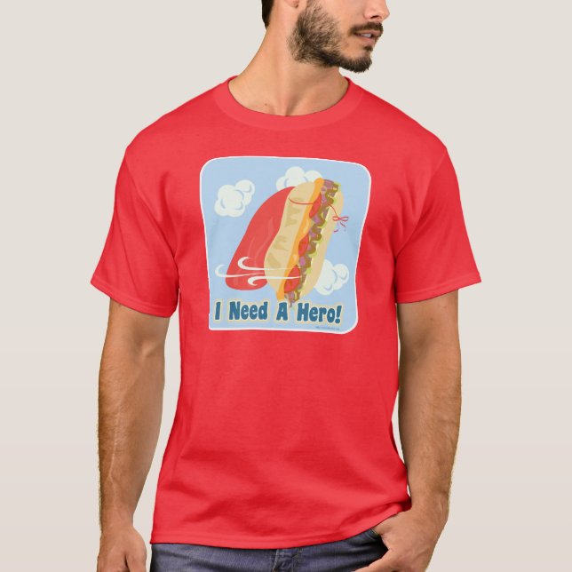 Ich brauche ein Helden-Spaß Sandwich Toon Motto T-Shirt (Vorderseite)