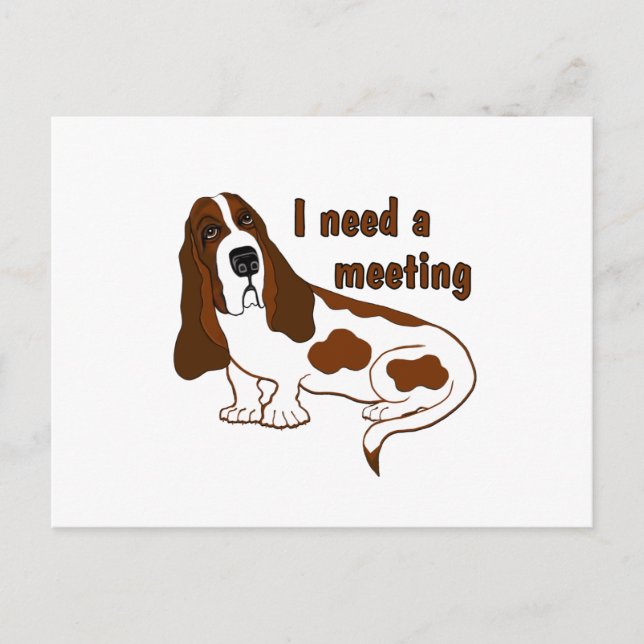 Ich brauche ein Meeting Postkarte (Vorderseite)