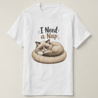 Ich brauche ein Nickerchen – Grumpy Cat Sammlung T-Shirt