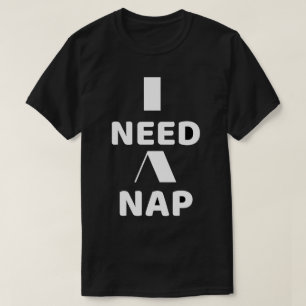 Ich brauche ein Nickerchen Lustiges faules Lifes T-Shirt