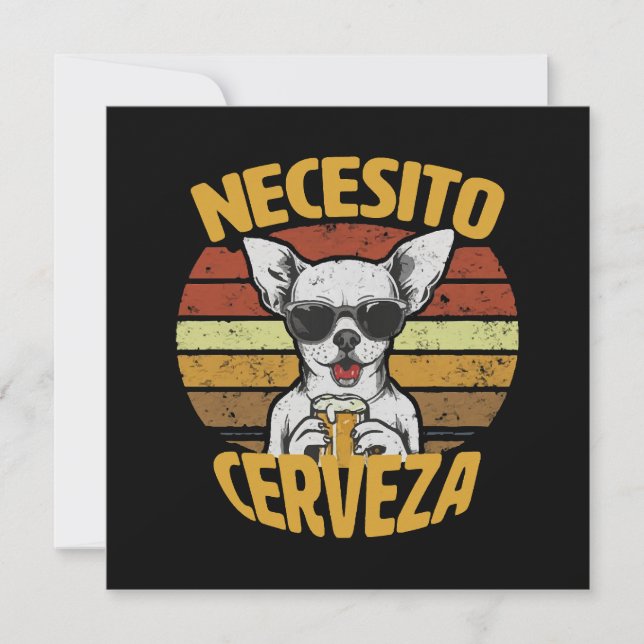 ICH BRAUCHE EIN NIEDLICHES CHIHUAHUA BIER (Vorderseite)