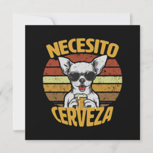 ICH BRAUCHE EIN SÜßES CHIHUAHUA BIER EINLADUNG