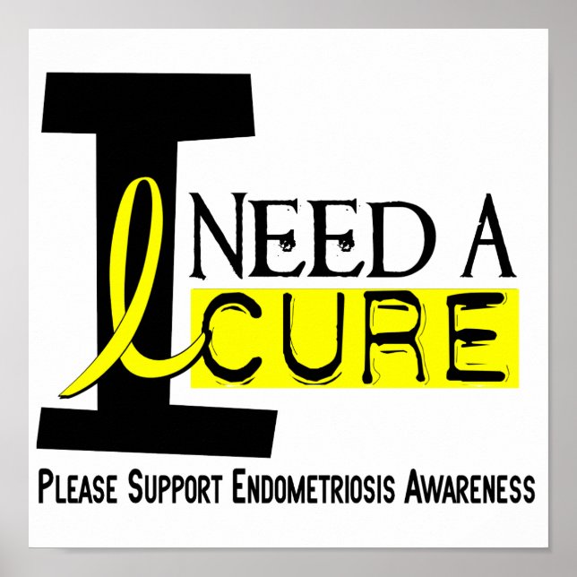 Ich brauche eine Heilung 1 Endometriose Poster (Vorne)