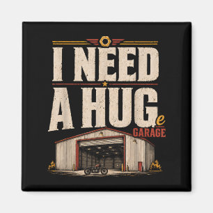 Ich brauche eine riesige Garage Motorrad Humor Magnet