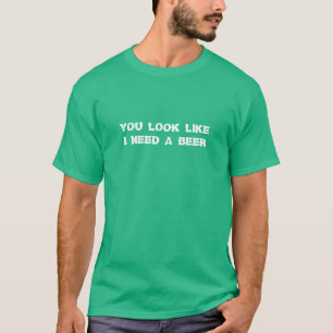 Ich brauche einen Bier Funny Spaß St Patricks Day T-Shirt