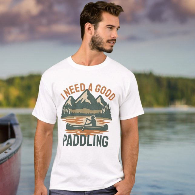 Ich brauche einen guten paddelnden Kayaking-Spaß T-Shirt (I need a good paddling Kayaking Humor T-Shirt by Ricaso. Funny pun adventure shirt)