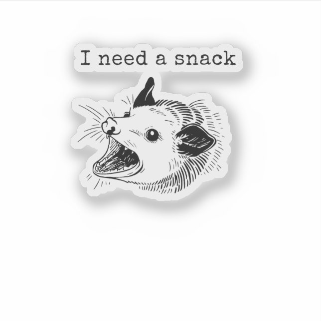 Ich brauche einen Snack - Crazy Possum Meme Design Aufkleber (Vorderseite)