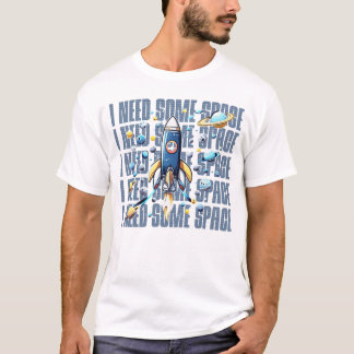 Ich brauche etwas Platz, spielerisches spaßiges De T-Shirt