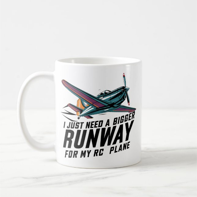 Ich brauche gerade eine größere Runway für mein RC Kaffeetasse (Links)