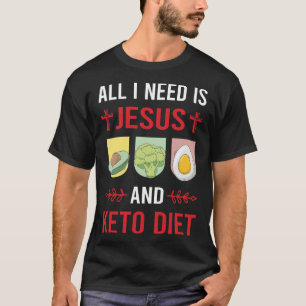 Ich brauche Jesus Keto-Diät Ketogene Keton Ketose T-Shirt