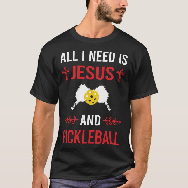 Ich brauche Jesus Pickleball T-Shirt (Vorderseite)