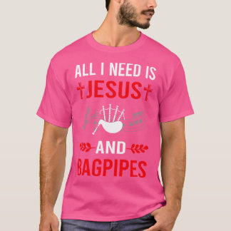 Ich brauche Jesus und Dudelsack Dudelsäcke Dudelsa T-Shirt