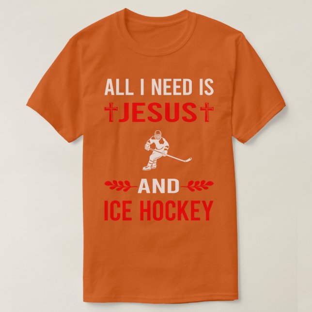 Ich brauche Jesus und Eishockey T-Shirt (Design vorne)