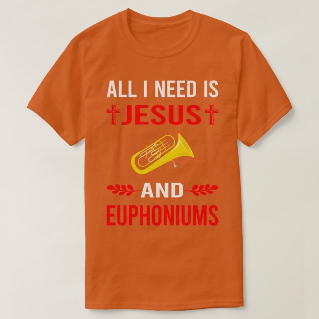 Ich brauche Jesus und Euphonium Euphonium T-Shirt (Design vorne)