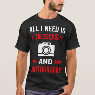 Ich brauche Jesus und Fotografie-Kamera T-Shirt
