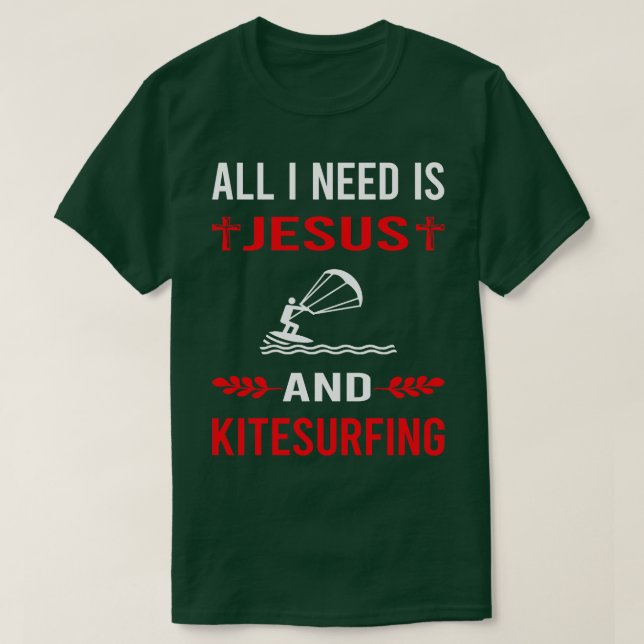 Ich brauche Jesus und Kitesurfen Kitesurf Kitesurf T-Shirt (Design vorne)