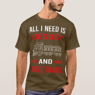 Ich brauche Jesus und Modelleisenbahn Züge Eisenba T-Shirt