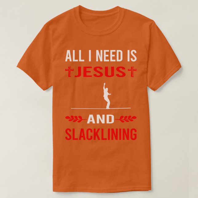 Ich brauche Jesus und Slackliner Slackline Slackli T-Shirt (Design vorne)