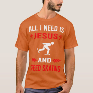 Ich brauche Jesus und Speed Skaten Skate Skater T-Shirt