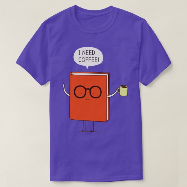 Ich brauche Kaffee1 T-Shirt (Design vorne)