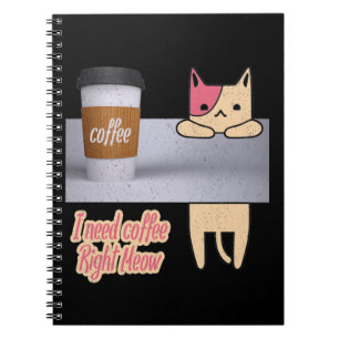 Ich brauche Kaffee gleich jetzt   Die besten Katze Notizblock