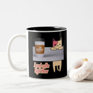 Ich brauche Kaffee gleich jetzt Die besten Katze Zweifarbige Tasse