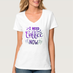 Ich brauche Kaffee jetzt frei Frauen Basic V-Neck T-Shirt