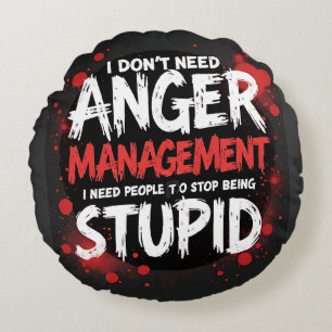 Ich brauche kein Angermanagement Rundes Kissen