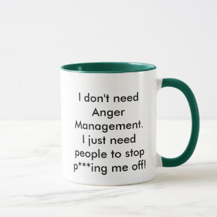 Ich brauche kein Angermanagement. Tasse