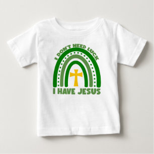 Ich brauche kein Glück, ich habe Jesus Baby T-shirt