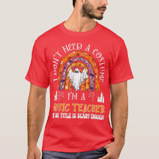 Ich brauche kein Kostüm, ich bin Musiklehrerin Hal T-Shirt