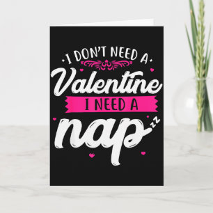 Ich brauche kein Valentinstag Ich brauche ein Nick Karte