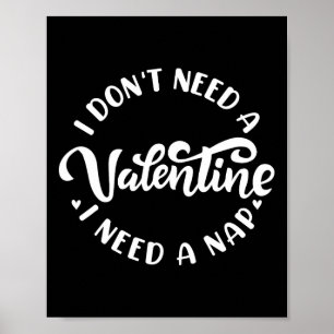 Ich brauche kein Valentinstag Ich brauche einen Sc Poster