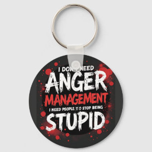 Ich brauche kein Wutmanagement Schlüsselanhänger