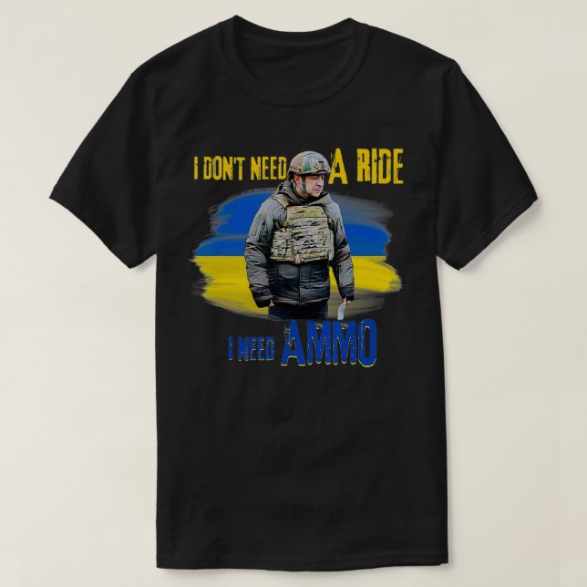 Ich brauche keine Fahrt, ich brauche Ammo T-Shirt (Design vorne)