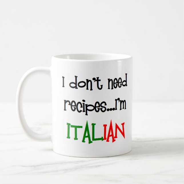 ich brauche keine rezepte, ich bin italiener kaffeetasse (Links)