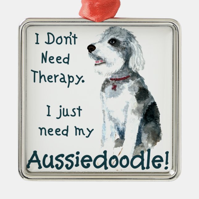Ich brauche keine Therapie - Aussiedoodle Silbernes Ornament (Vorne)