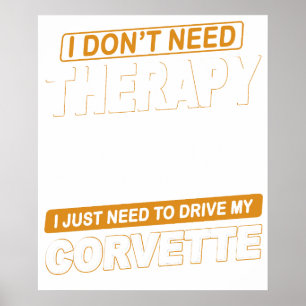 ICH BRAUCHE KEINE THERAPIE Chevrolet Corvette 1976 Poster