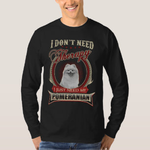 Ich brauche keine Therapie, die ich nur meinen Spi T-Shirt